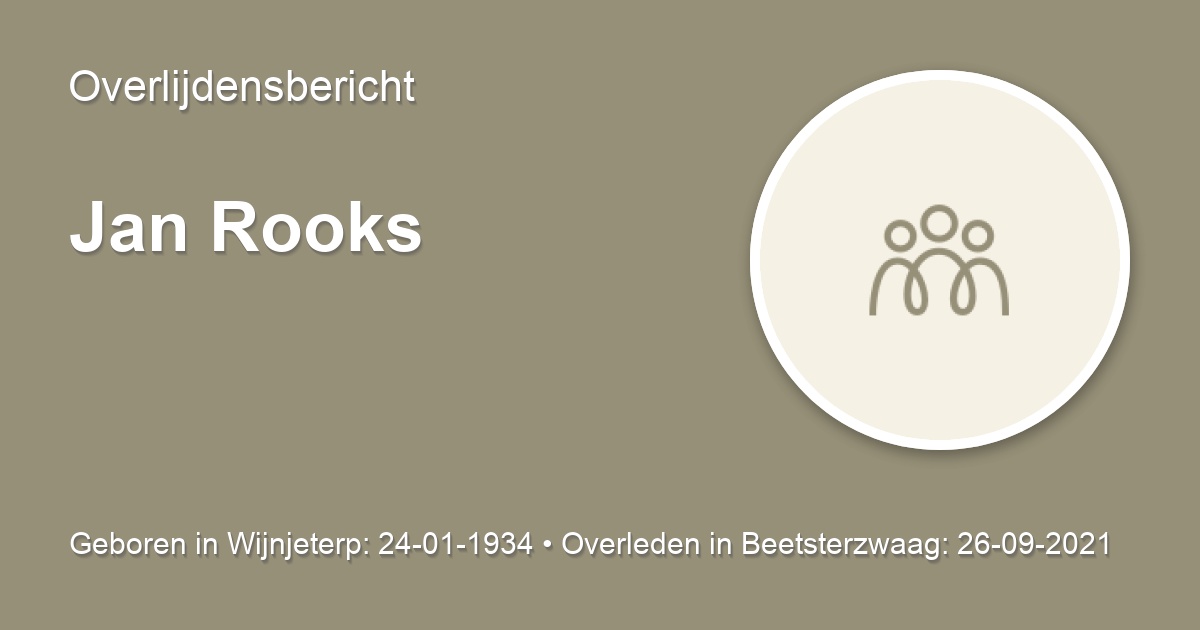 Jan Rooks 26 september 2021 • overlijdensbericht en condoleances ...