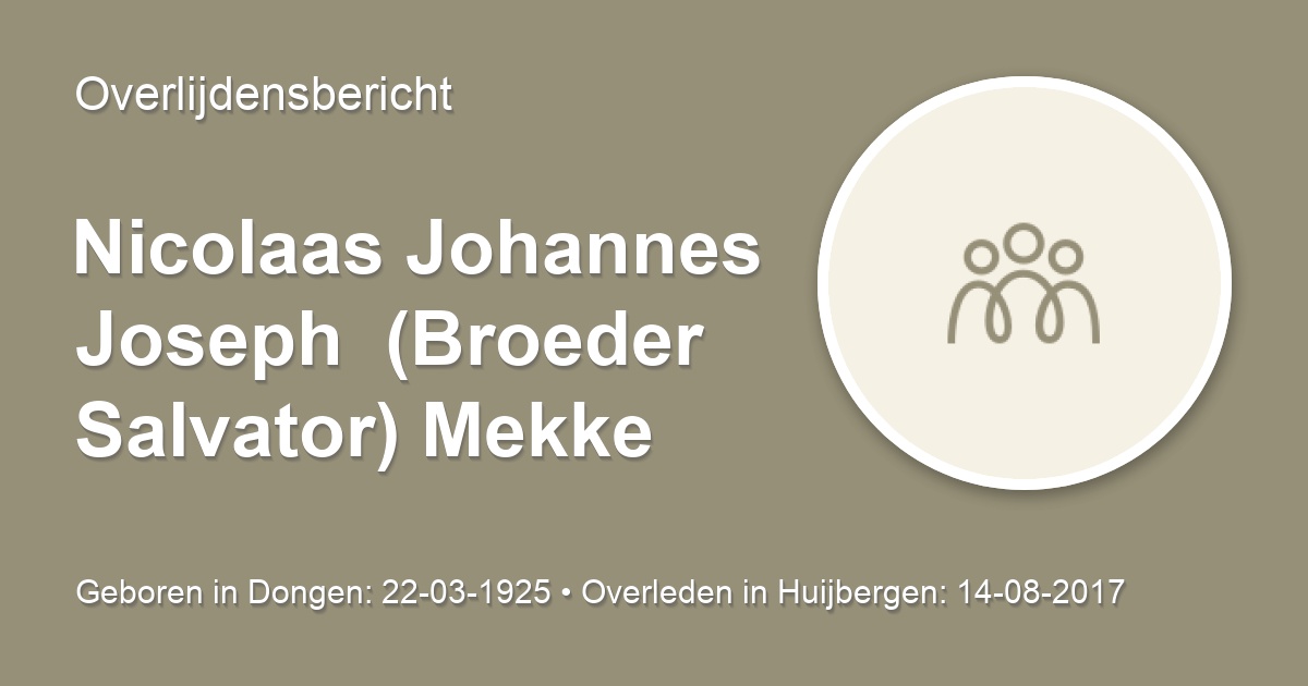 Nicolaas Johannes Joseph (Broeder Salvator) Mekke 14 augustus 2017 ...